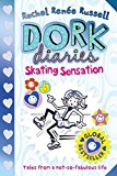 Skating Sensation. Rachel Renee Russell(Dork Diaries #4)