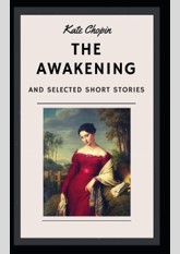 The Awakening & Other Short Stories