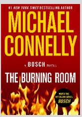 The Burning Room (Harry Bosch, #17; Harry Bosch Universe, #26)