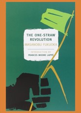 The One - Straw Revolution: An Introduction to Natural Farming