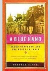 A Blue Hand: The Beats in India