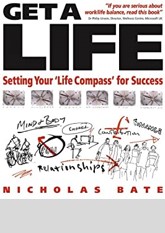 Get a Life: Setting Your Life Compass for Success