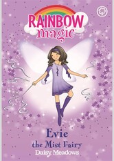 Evie The Mist Fairy (Rainbow Magic, #12; Weather Fairies, #5)