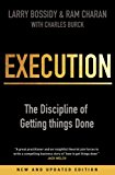 Execution: The Discipline of Getting Things Done!