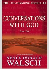 Conversations with God Book 2: An Uncommon Dialogue