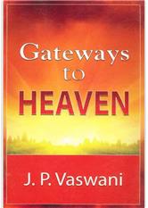 Gateways to heaven