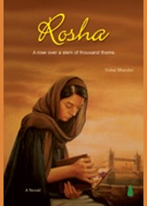 Rosha - A rose that blossomed over a thousand thorns