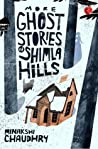 More Ghost Stories Of Shimla Hills