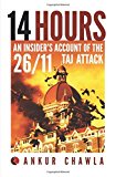 14 Hours An Insider's Account of the 26 11 Taj