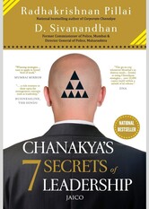 Chanakya's 7 Secrets of Leadership