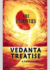Vedanta Treatise The Eternities