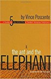 The Ant and the Elephant: Leadership for the Self