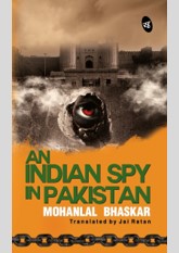 An Indian Spy in Pakistan