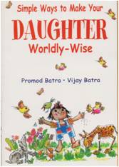 Simple Ways to Make Your Daughter Worldly Wise