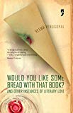 Would You Like Some Bread With That Book? And Other Instances of Literary Love