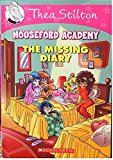 The Missing Diary (Mouseford Academy #2)