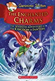 The Enchanted Charms (The Kingdom of Fantasy #7) 
