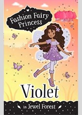Fashion Fairy Princess: Violet
