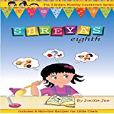 Shreya's eighth (3 Sisters Monthly Countdown Series)