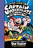 Captain Underpants and the Wrath of the Wicked Wedgie Woman (Captain Underpants, #5)