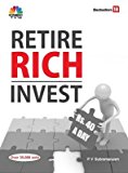 Retire Rich Invest: Rs. 40 a Day
