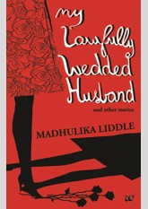 My Lawfully Wedded Husband and Other Stories