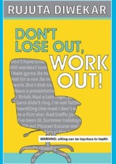 Don't lose out, Work out