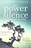 The Power Of Silence