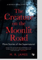The Creature on the Moonlit Road