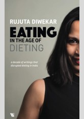 Eating in the Age of Dieting