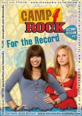 For the Record (Camp Rock Second Session #2)