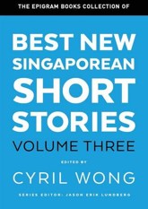 Best New Singaporean Short Stories: Volume One (BNSSS #1)
